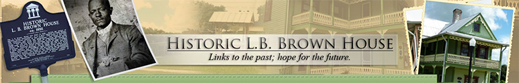 Visit L.B. Brown House
